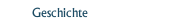 Geschichte